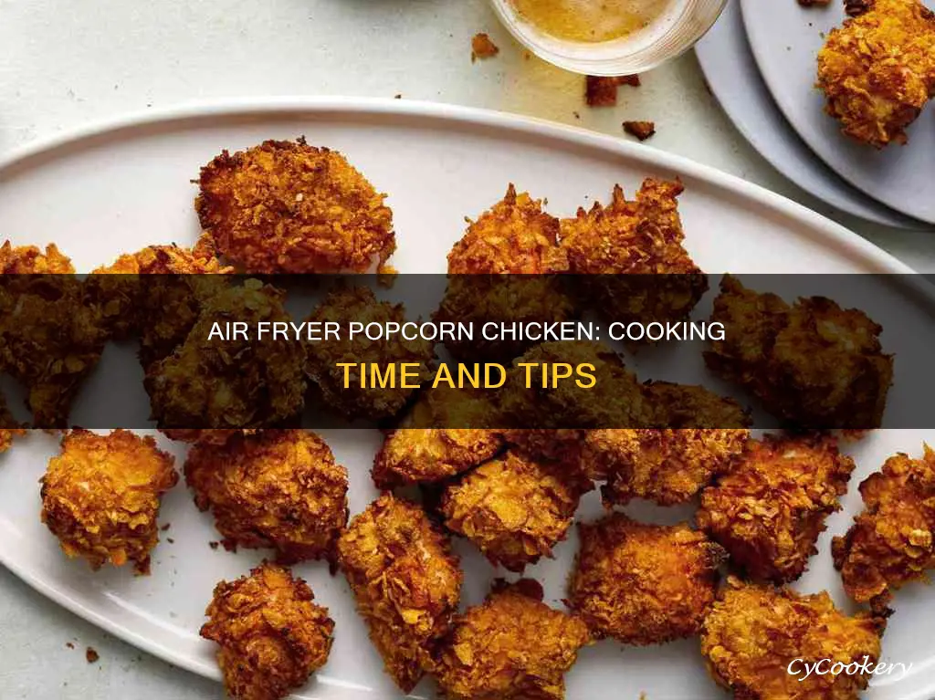 how longbdo you cook popcorn chicken in air fryer