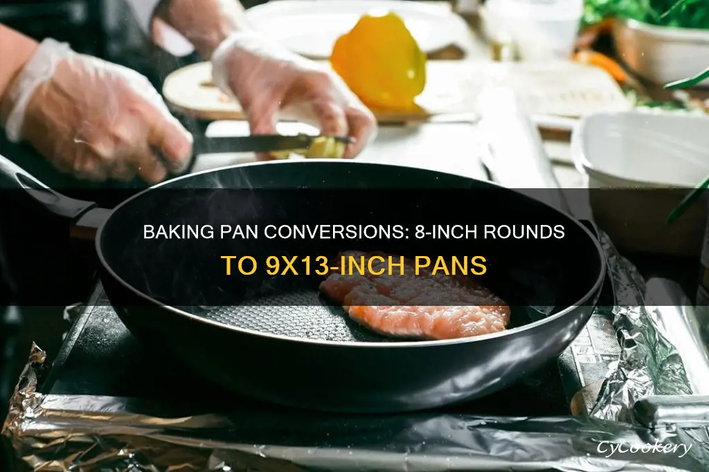 how many 8 inch round pans 9x13
