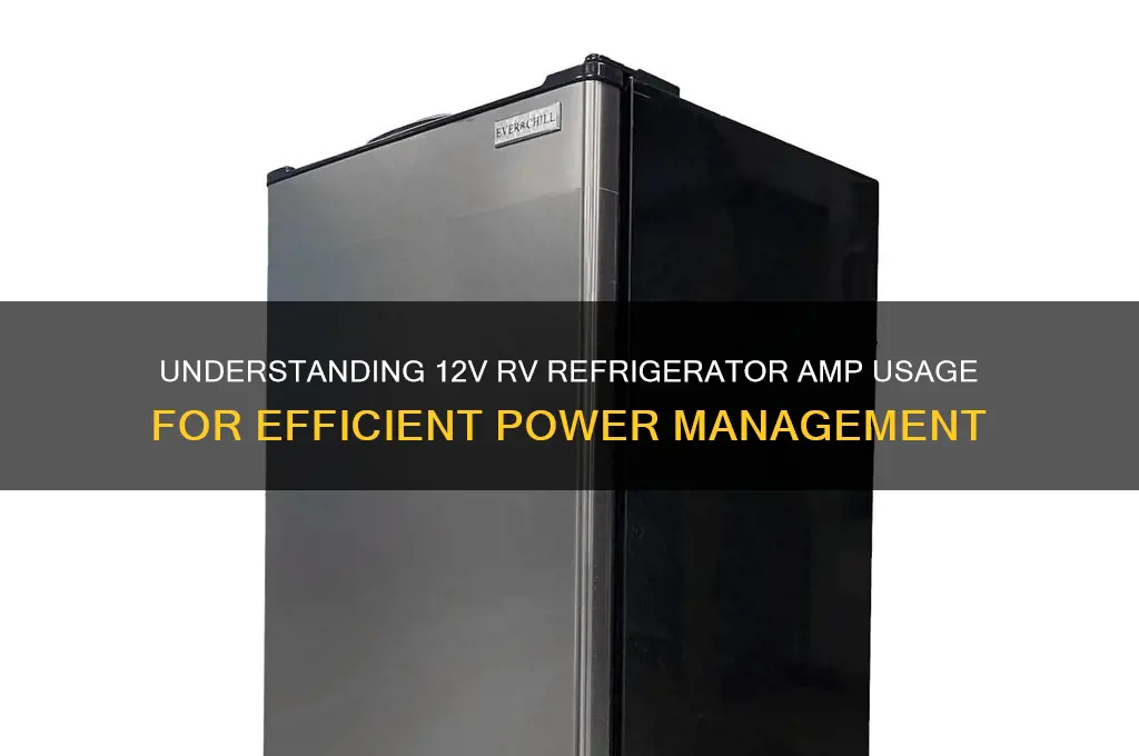 how many amps does a 12v rv refrigerator use