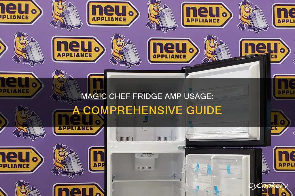 how many amps does a magic chef refrigerator use