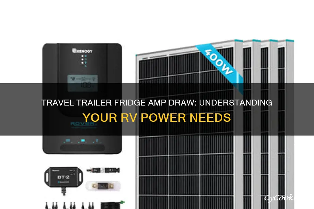 how many amps does a travel trailer refrigerator draw