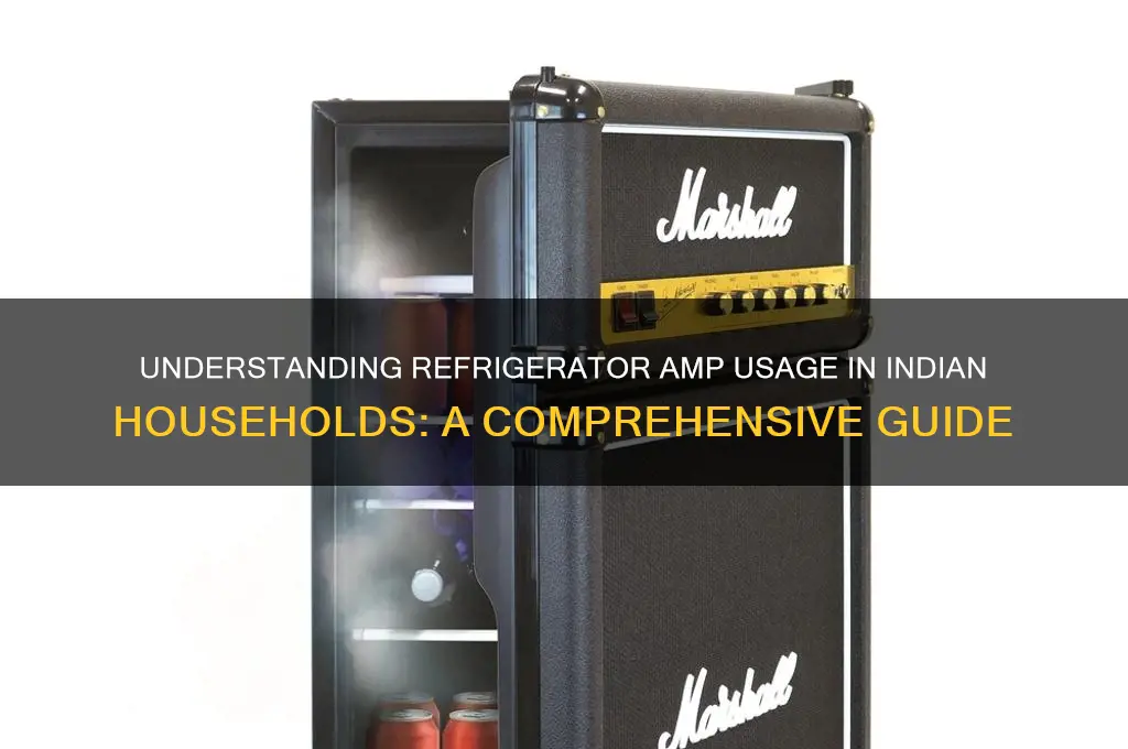 how many amps is a refrigerator in india