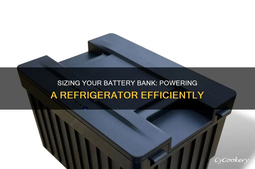how many batteries in battery bank to run refrigerator
