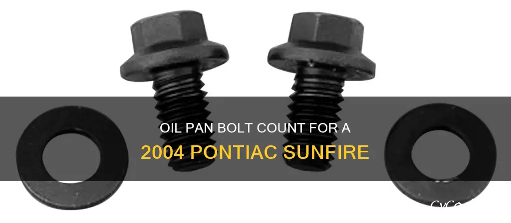 how many bolts in a 04 pontiac sufire oil pan