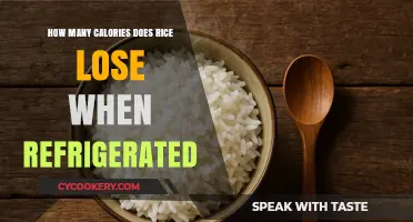 Calories in Rice: Does Refrigeration Reduce Them?