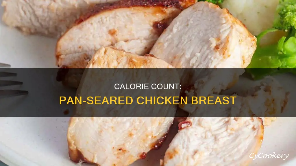 how many calories in a pan seared chicken breast