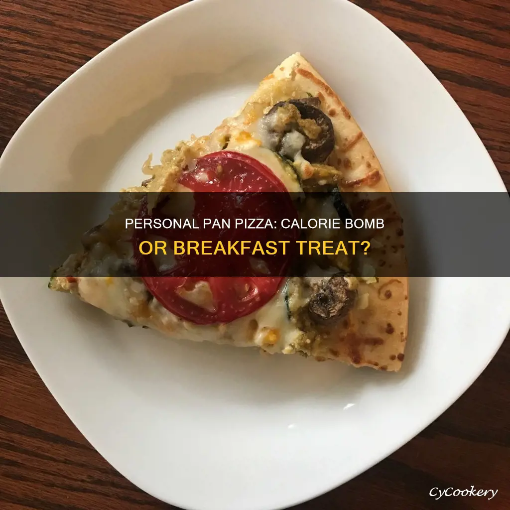 how many calories in a personal pan breakfast pizza