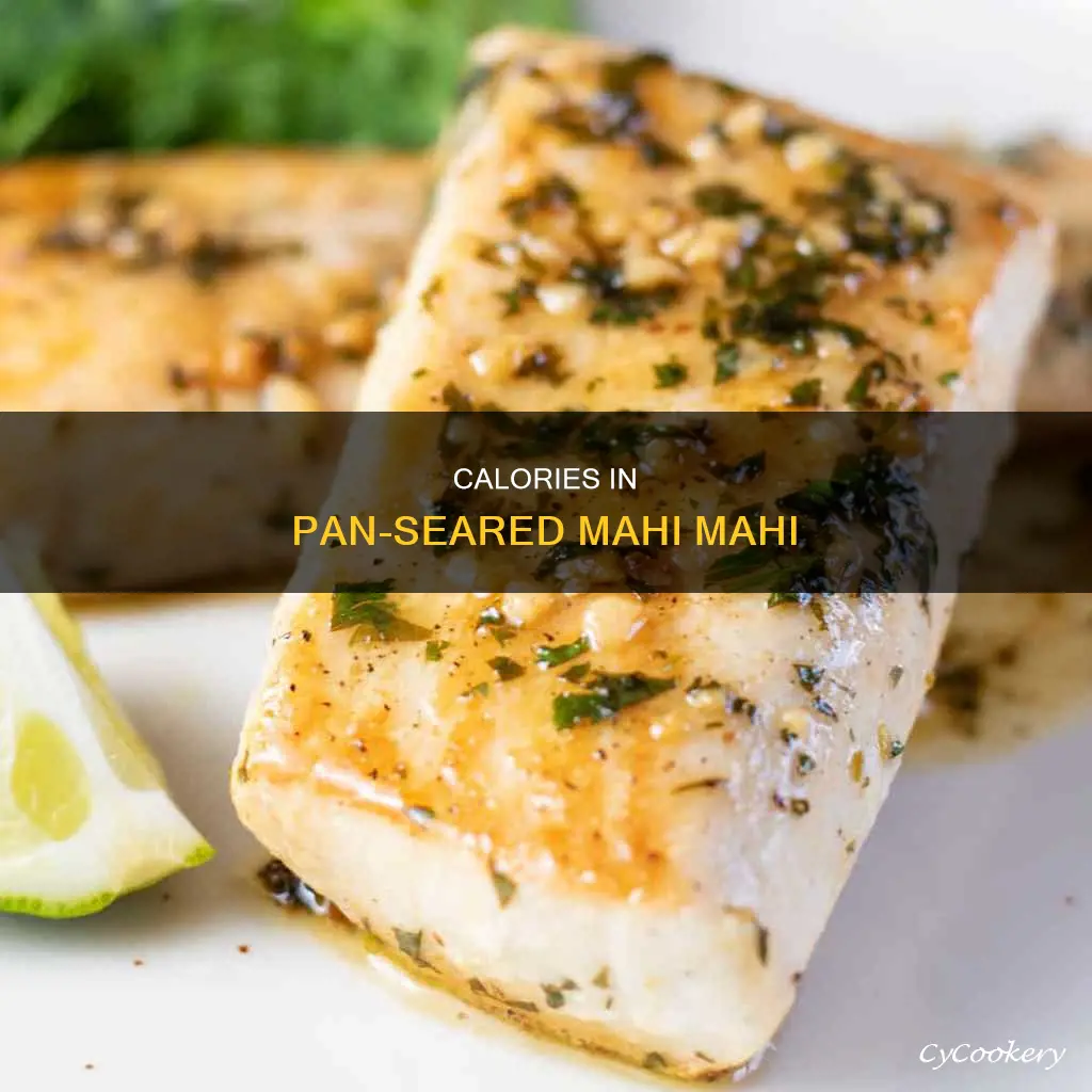 how many calories in pan seared mahi mahi