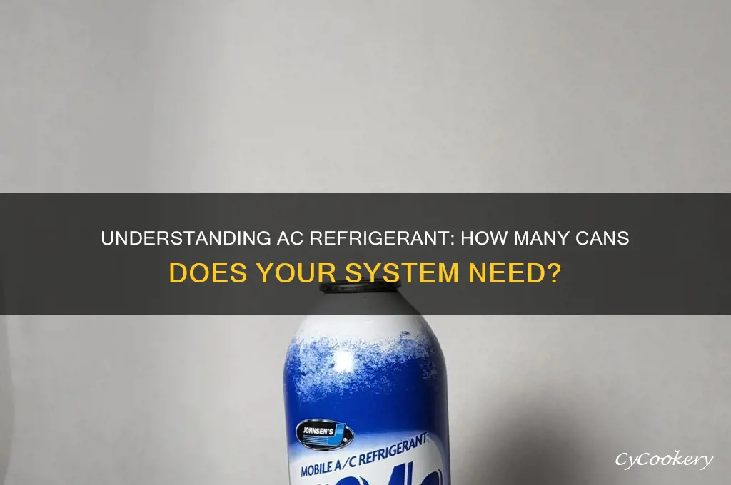 how many cans of ac refrigerant