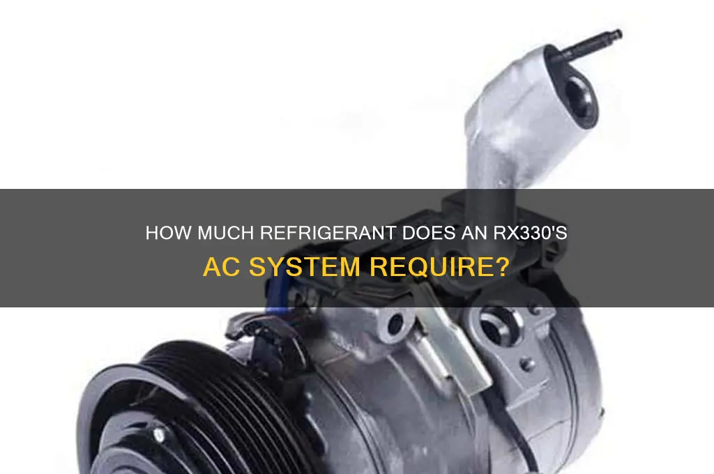 how many cans of refrigerant does my rx330 hold