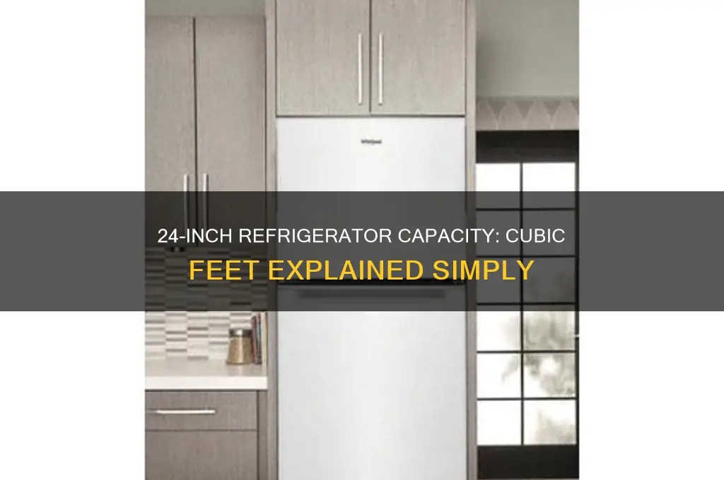 how many cubic feet is a 24 inch refrigerator