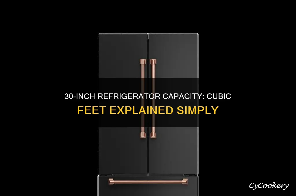 how many cubic feet is a 30 inch refrigerator