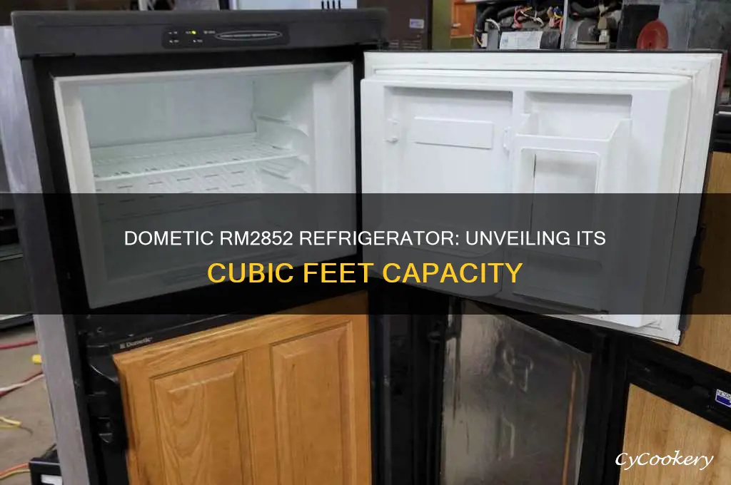 how many cubic feet is a dometic rm2852 refrigerator