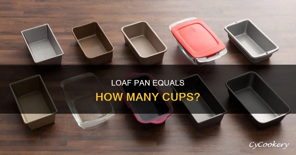 how many cups are in a regular size loaf pan