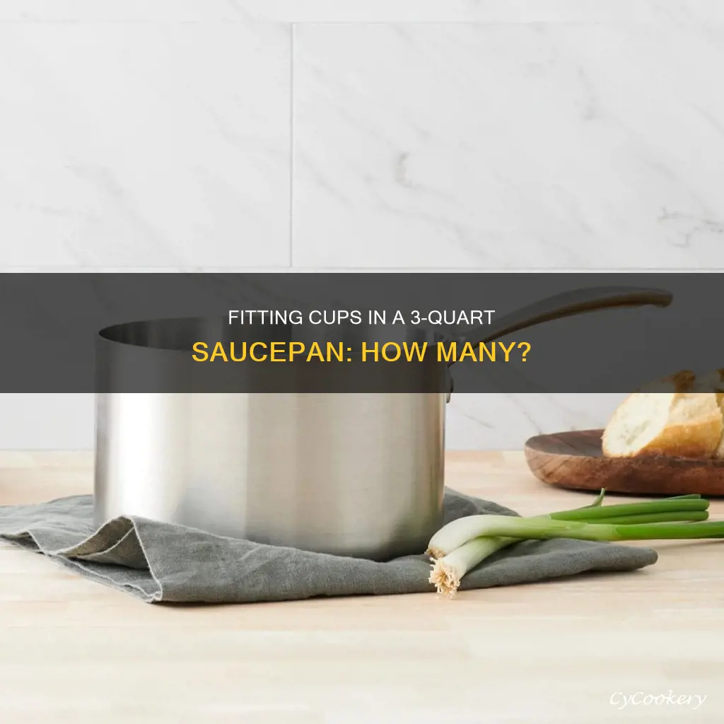 how many cups fit into a 3 quart sauce pan