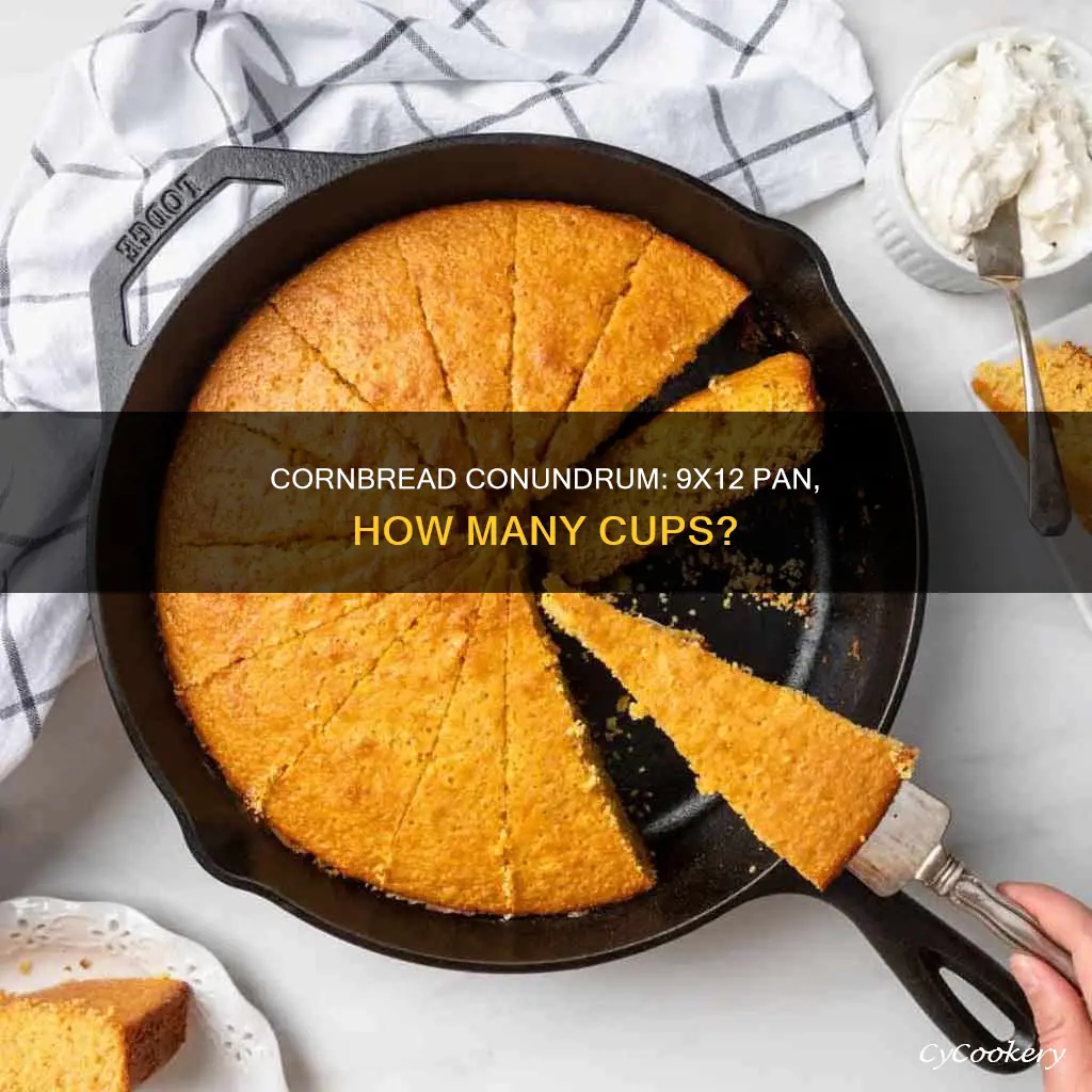 how many cups of cornbread does 9 12 pan yield