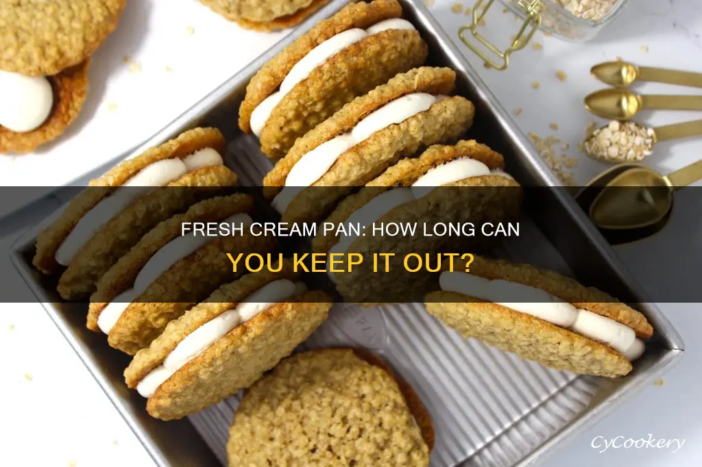 how many days can cream pan sit out