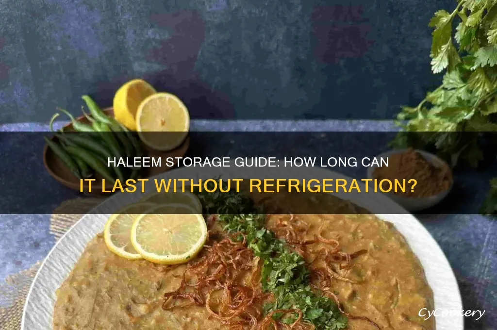 how many days can haleem be stored without refrigeration