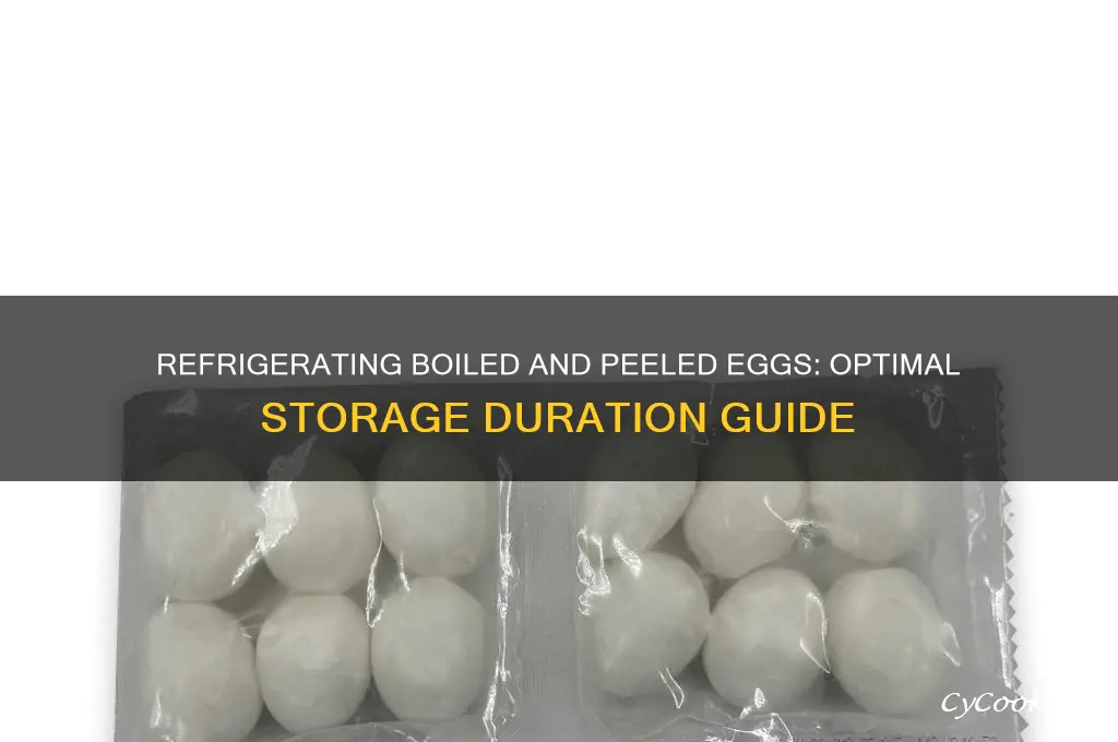 how many days can i refrigerate boiled and peelied eggs