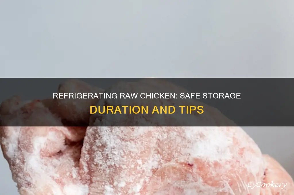 how many days can we refrigerate raw chicken