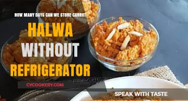 Storing Carrot Halwa: Shelf Life Without Refrigeration Explained