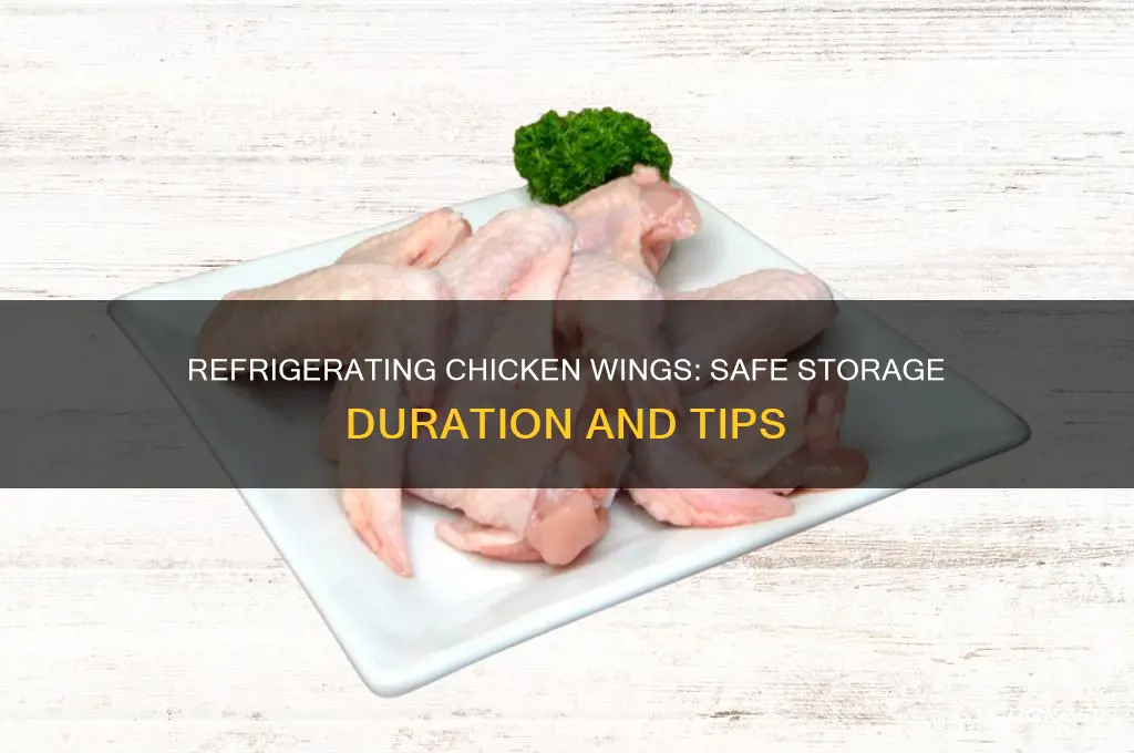 how many days can you refrigerate chicken wings