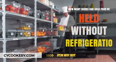 Safe Cold Food Storage: How Long Without Refrigeration?