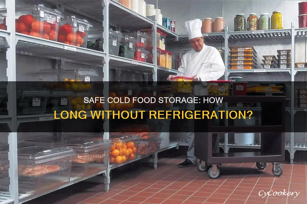 how many hours can cold food be held without refrigeration