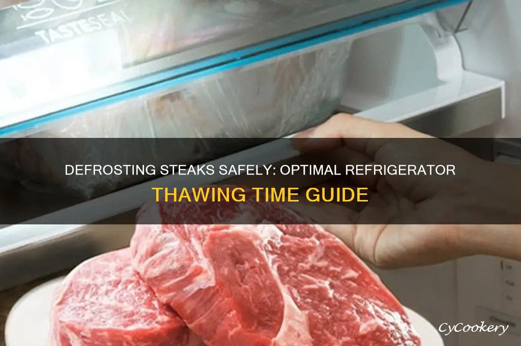 how many hours to defrost steaks in refrigerator