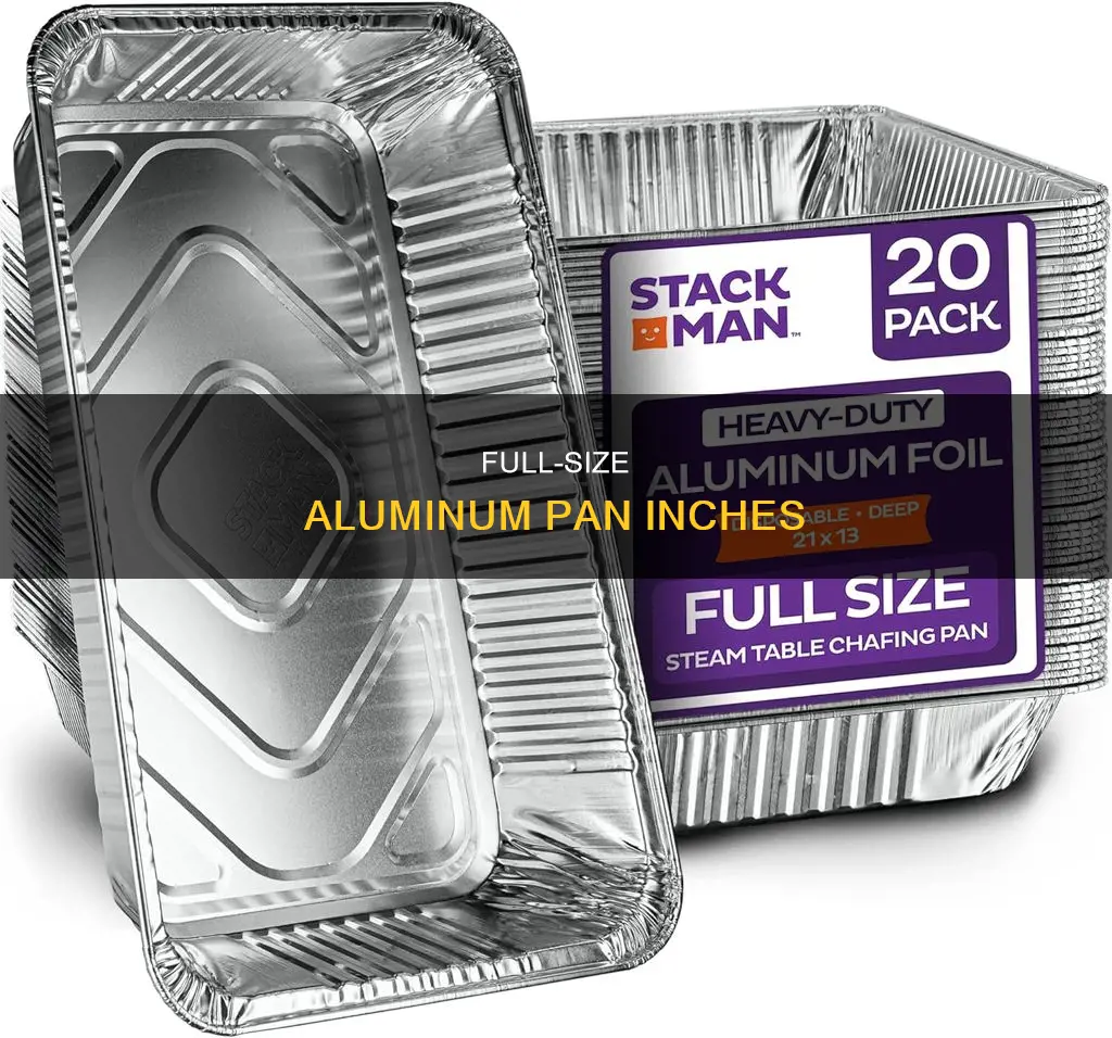 how many inches is a full size aluminmum pan