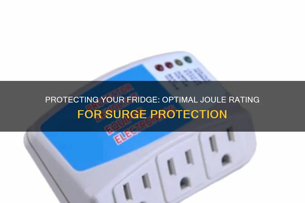 how many joules to protect a refrigerator