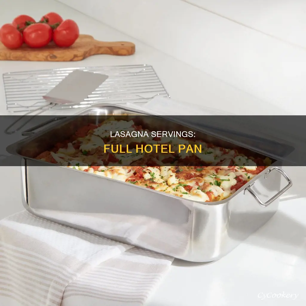 how many lasagna servings in a full size hotel pan