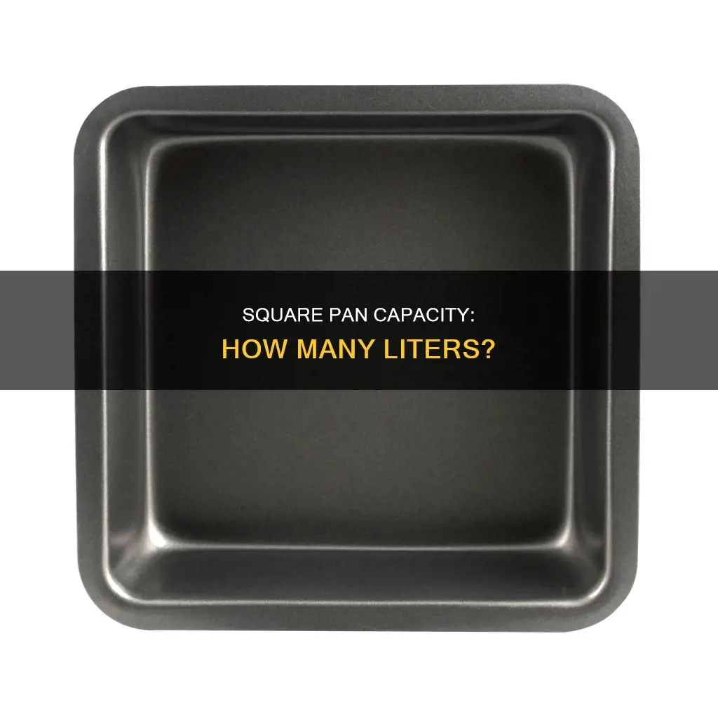 how many liters in a 8 inch square pan