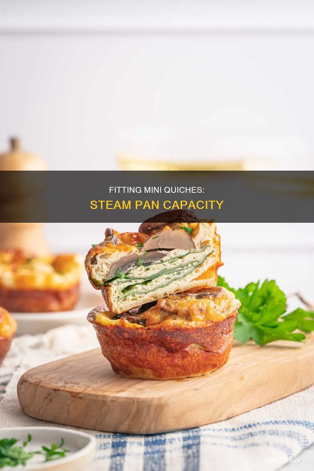 how many mini quiche fit in full steam pan