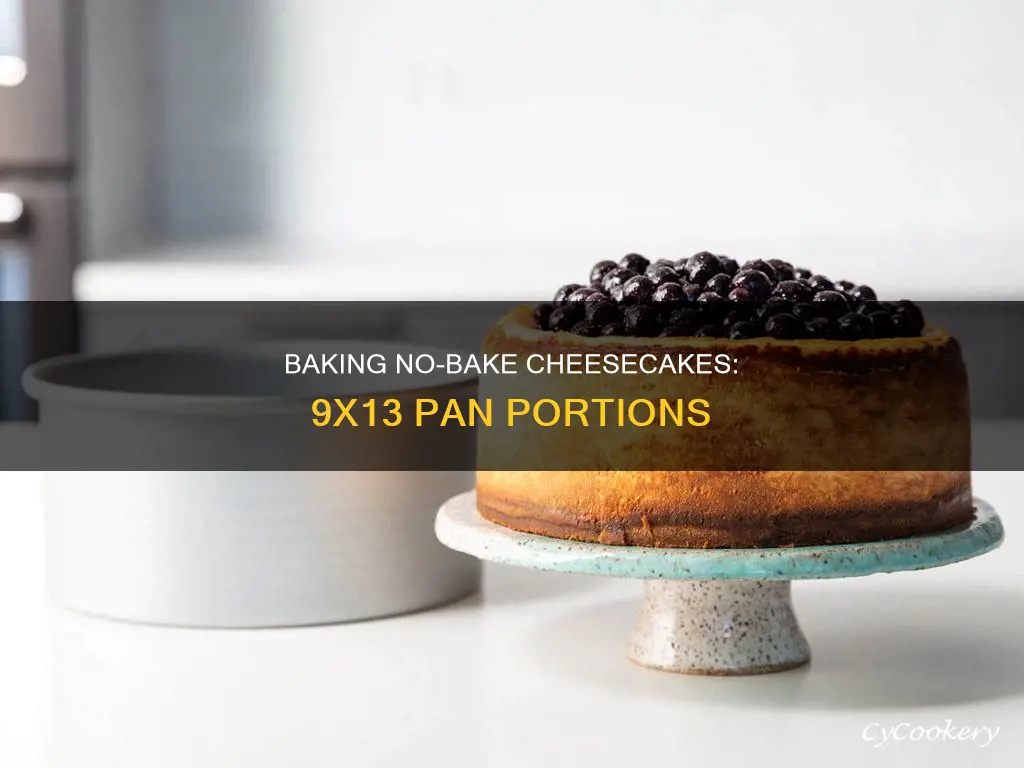 how many no bake cheesecake in 9x13 pan