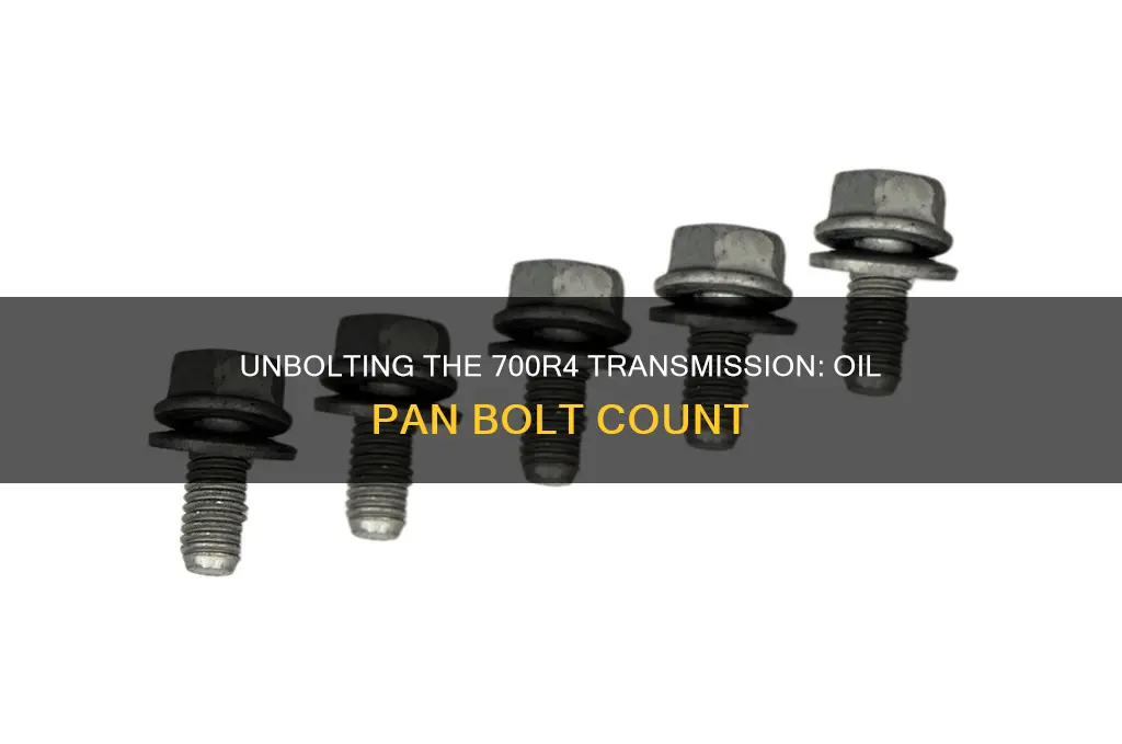 how many oil pan bolts does a 700r4 transmission