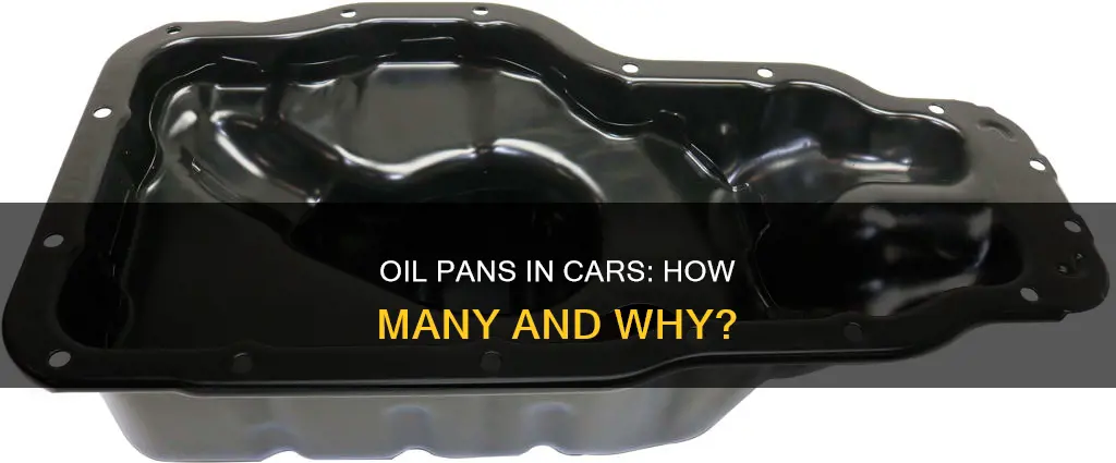 how many oil pans does a car have