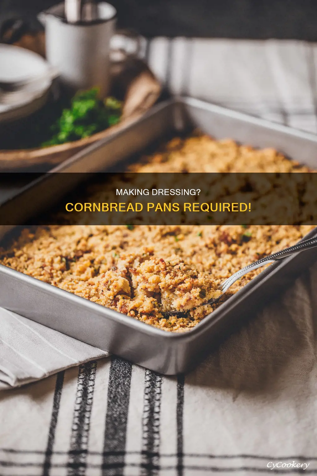 how many pans of cornbread for dressing