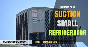 Understanding Suction Pressure PSI in Small Refrigerators: A Comprehensive Guide