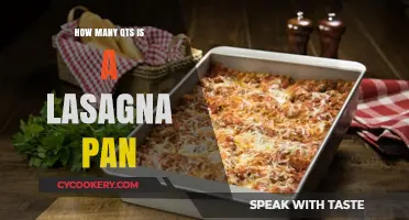 Lasagna Pan Capacity: How Many Quarts?