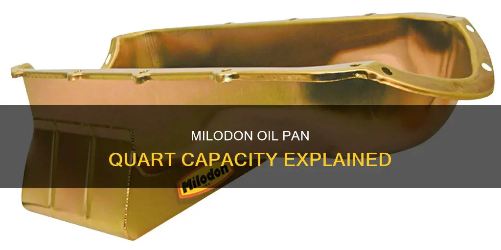 how many quarts does a milodon oil pan hold