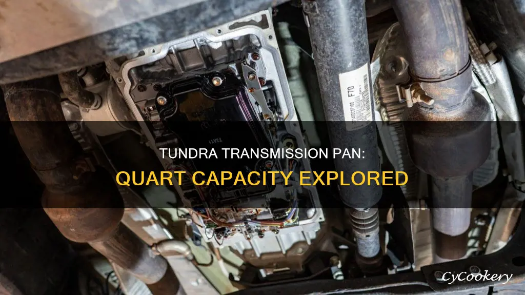 how many quarts in first gen tundra transmission pan
