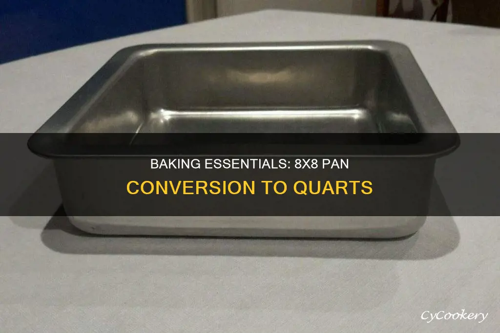 how many quarts is 8x8 pan