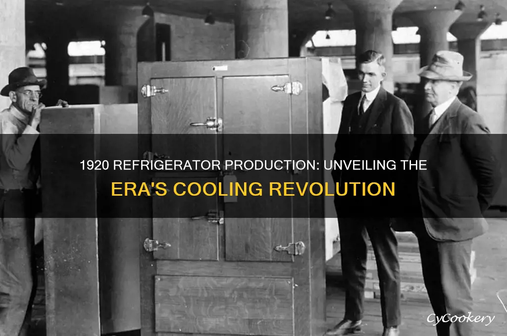 how many refrigerators was made in 1920