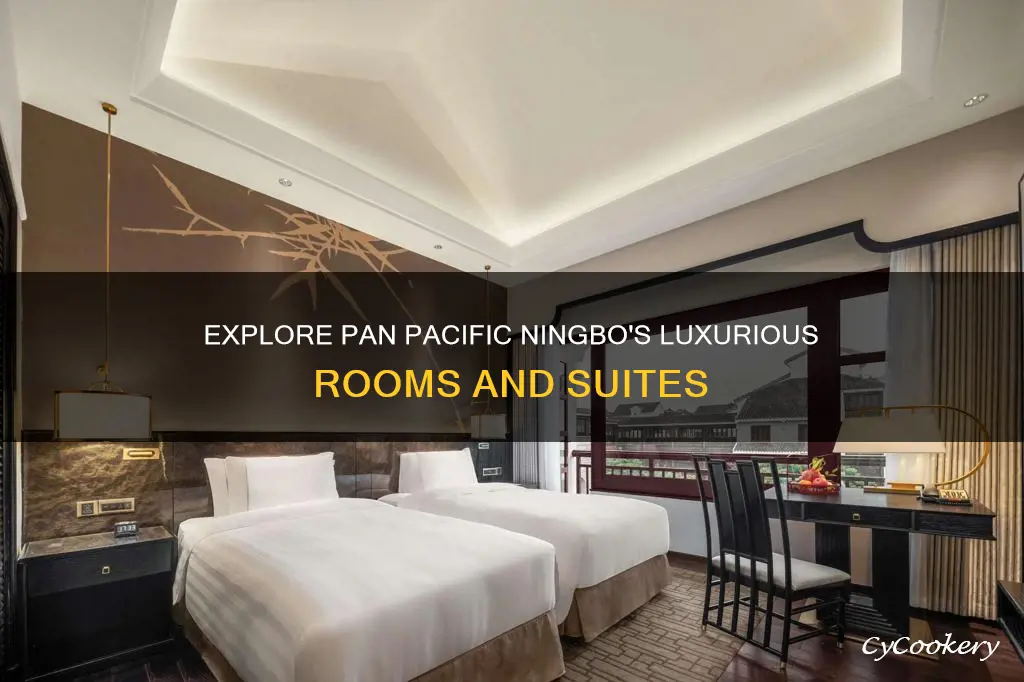 how many rooms and suites does pan pacific ningbo offer