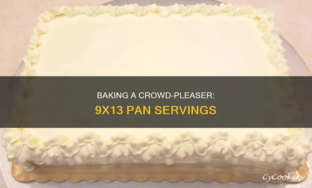 how many servings will a 9x13 pan povide