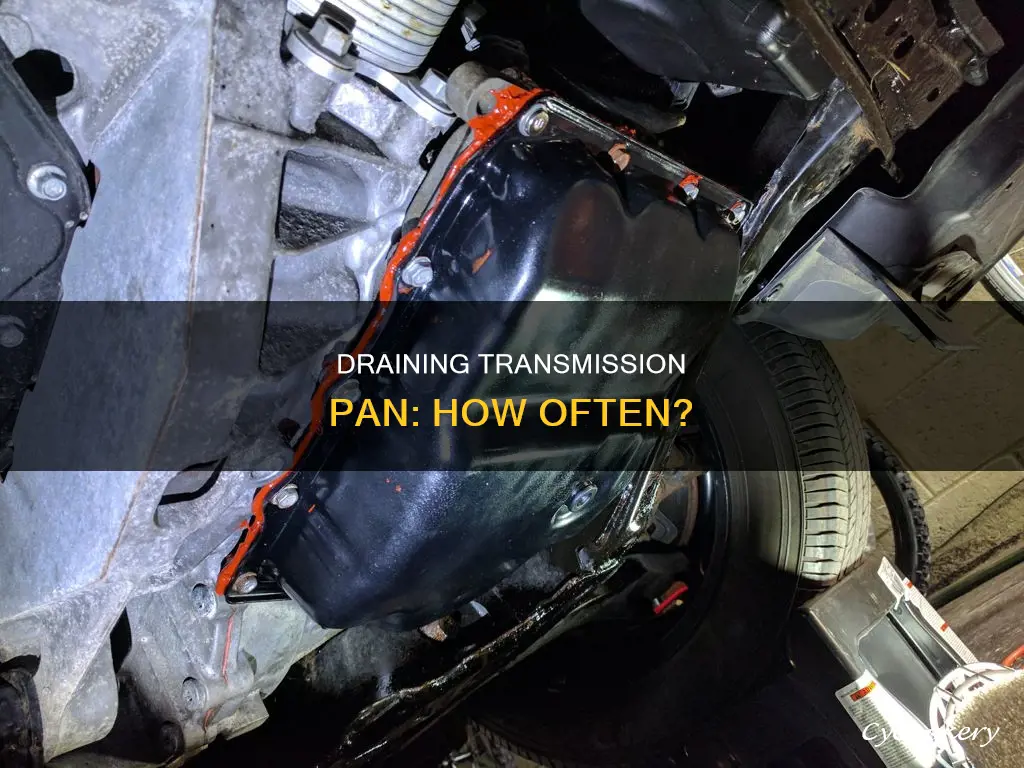 how many times should k drain the transmission pan