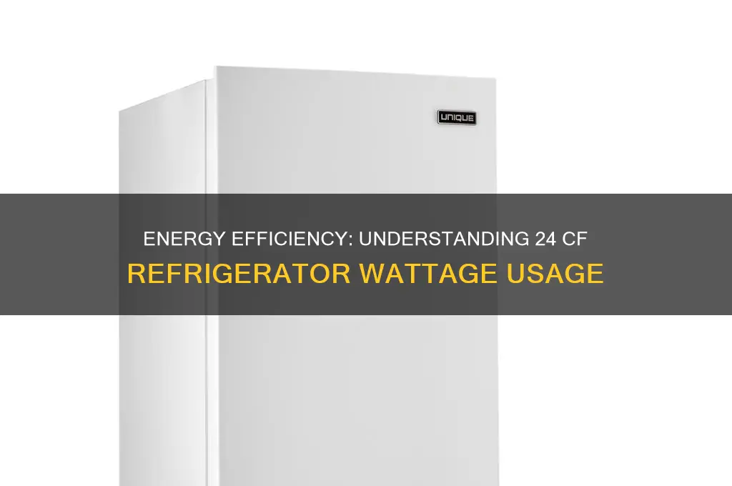 how many watts does a 24 cf refrigerator use