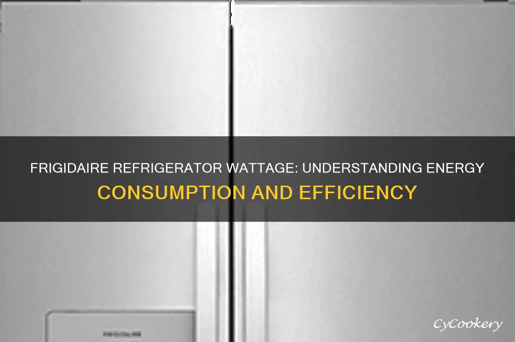 how many watts does a frigidaire refrigerator use
