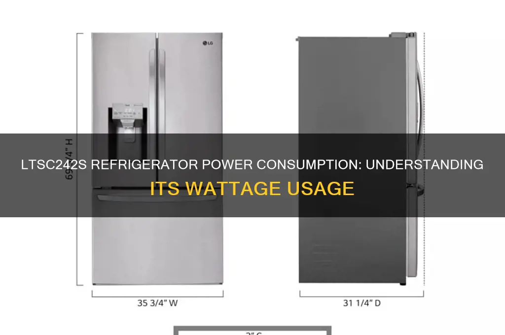 how many watts does an ltcs242s refrigerator use